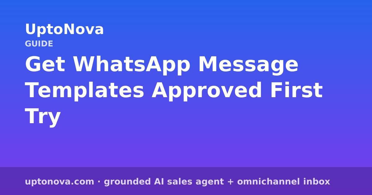 Get WhatsApp Message Templates Approved First Try