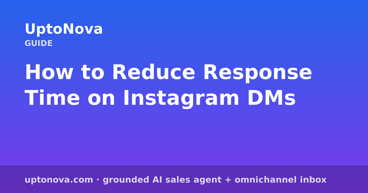 How to Reduce Response Time on Instagram DMs