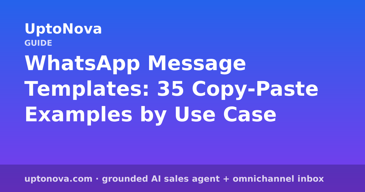 WhatsApp Message Templates: 35 Copy-Paste Examples by Use Case